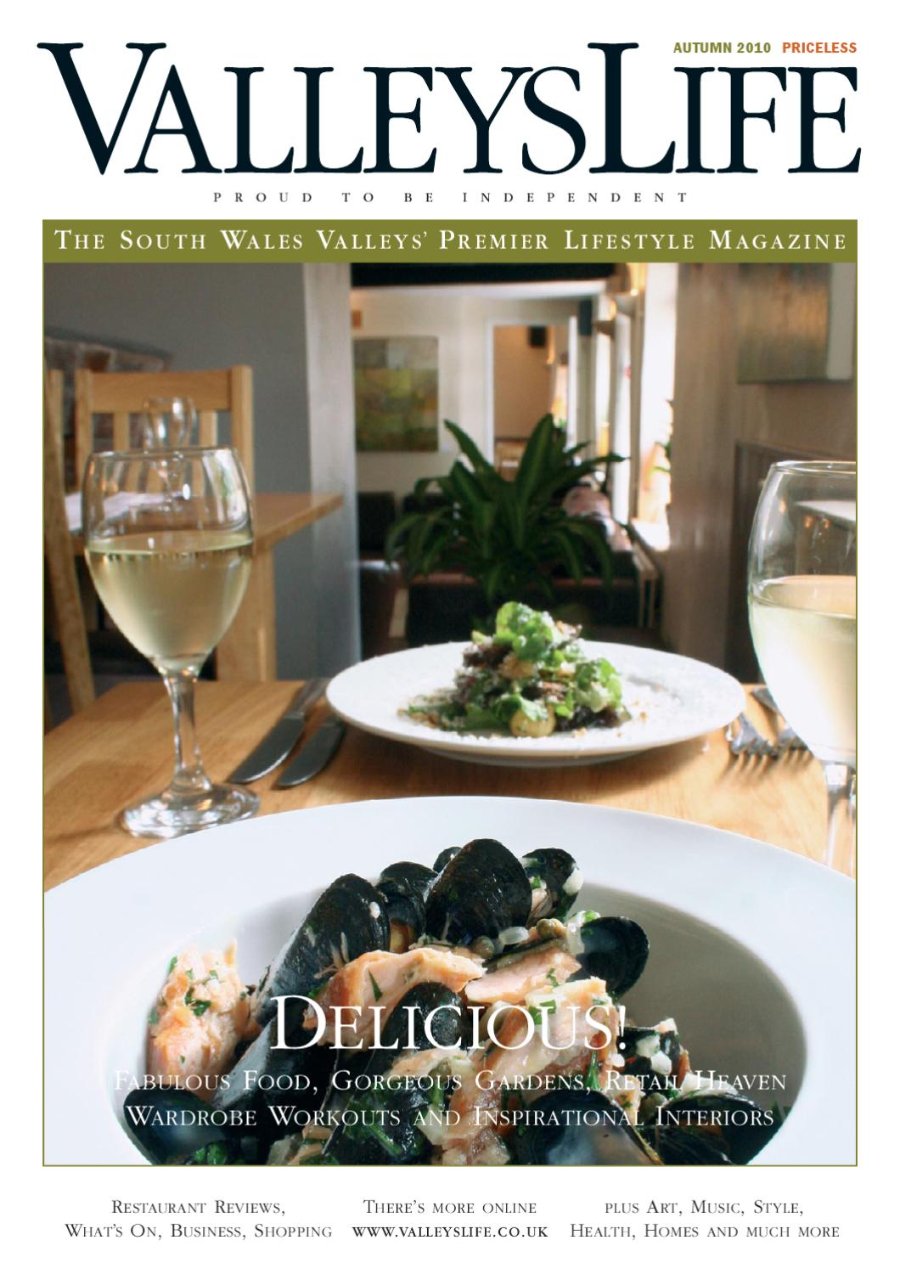 Valleys Life Autumn 2010 cover. A close-up of a white bowl of steamed mussels in their shells on a restaurant table, with glasses of white wine and a second plate of food behind it in a bright dining room with a potted plant. Headline: Delicious!